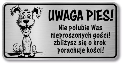 Tabliczka Uwaga pies śmieszna 20x10