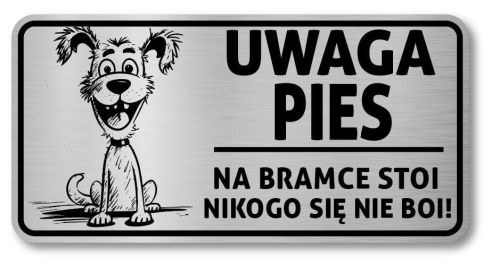 Tabliczka Uwaga pies śmieszna 20x10