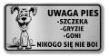 Tabliczka Uwaga pies śmieszna 20x10