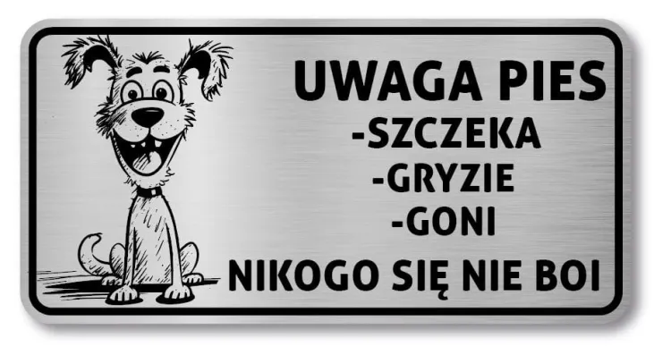 Tabliczka Uwaga pies śmieszna 20x10