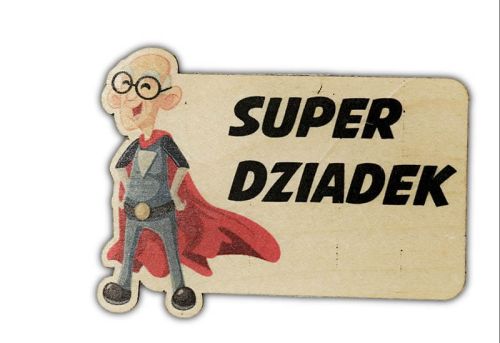 Magnes na lodówkę  - Super  Dziadek