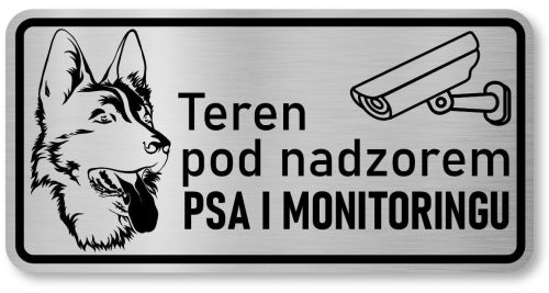 Tabliczka z Laminatu 20 x 10  Teren pod nadzorem  psa i minitoringu