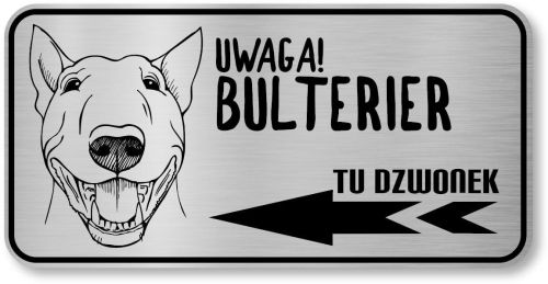 Tabliczka z Laminatu 20 x 10 Bulterier -tu dzwonek